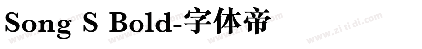 Song S Bold字体转换 Song S Bold字体转换